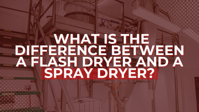 FEATURE IMAGES (7) Text graphic placed over a flash drying system setup in an industrial facility. The bold question in white and red reads: ‘What is the difference between a flash dryer and a spray dryer?’ with metal staircases, pipes, and tanks in the background.