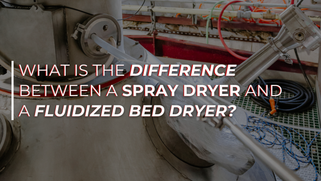 FEATURE IMAGES (8) Text overlay asking about the difference between spray dryers and fluidized bed dryers, over a close-up image of processing equipment.