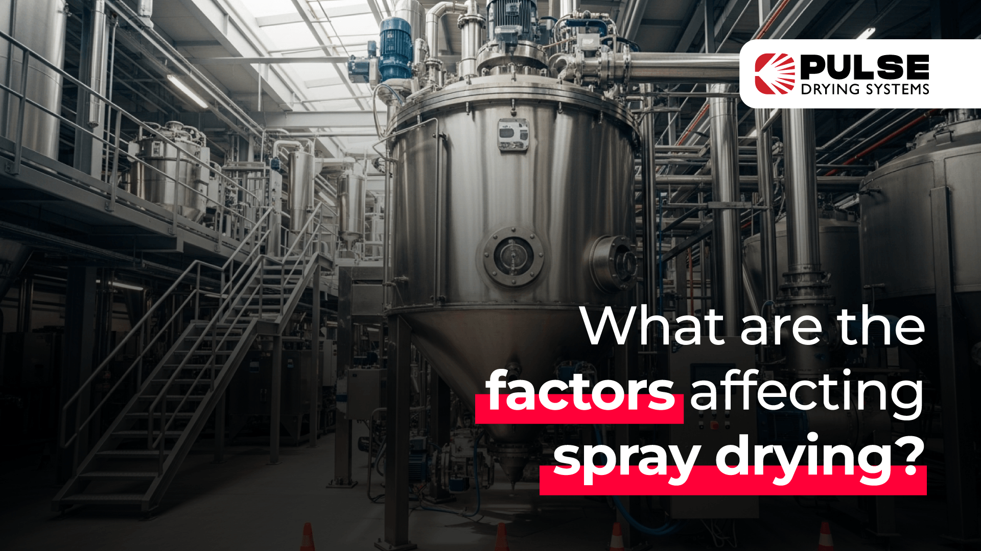 What are the factors affecting spray drying (1)