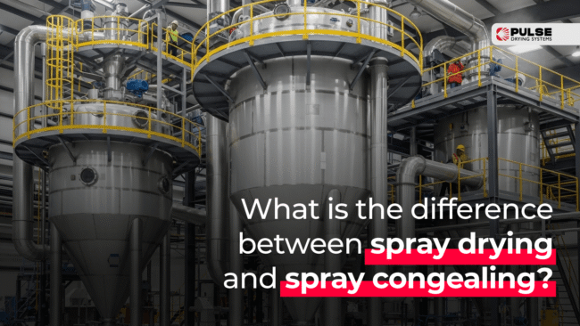 whats is the difference between spray drying and spray congealing